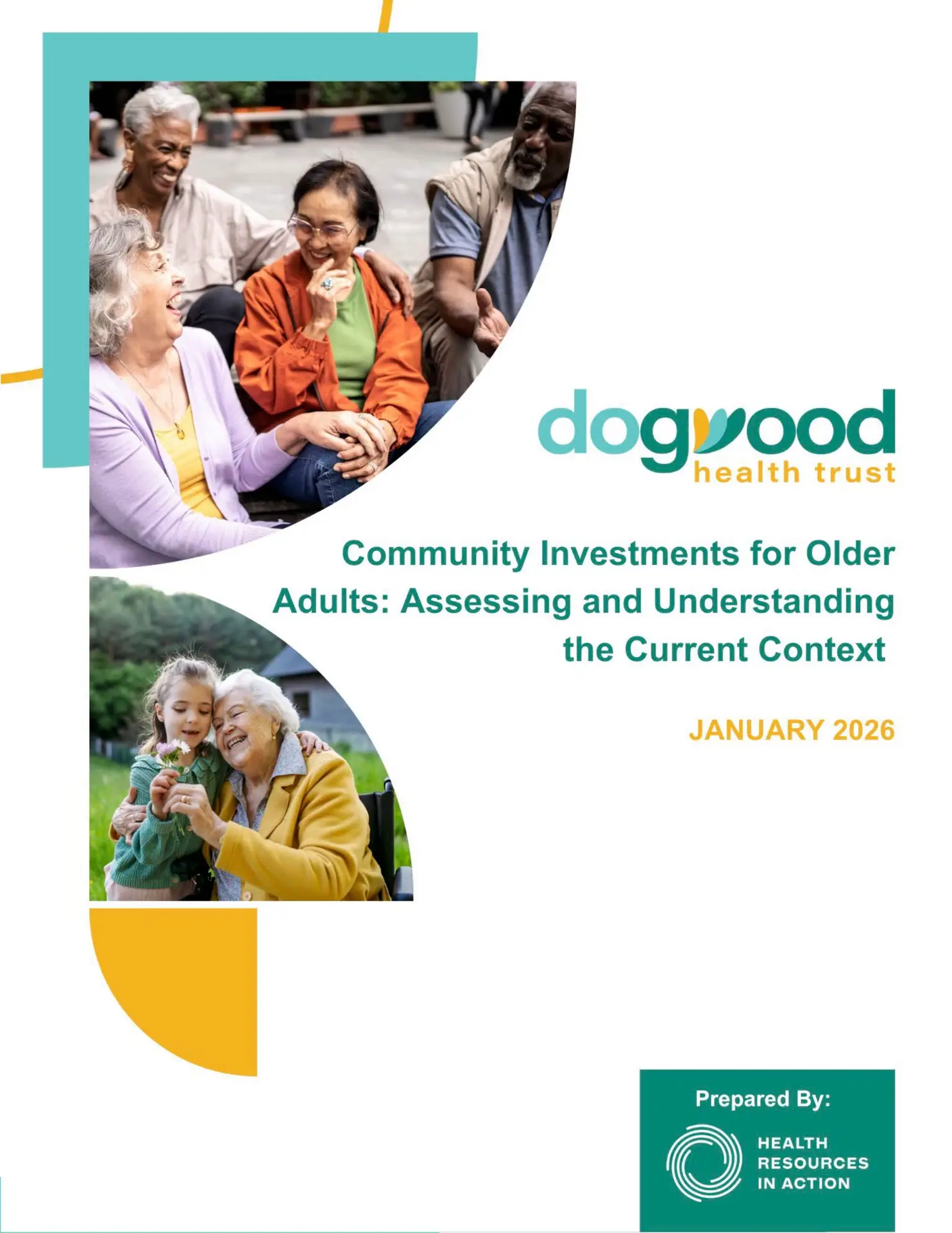 The cover of the "Community Investments for Older Adults..." PDF: includes images of seniors, the Dogwood logo, and the logo for Health Resources In Action.